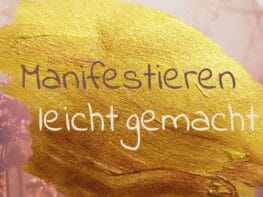 Manifestieren leicht gemacht {{brizy_dc_image_alt imageSrc=